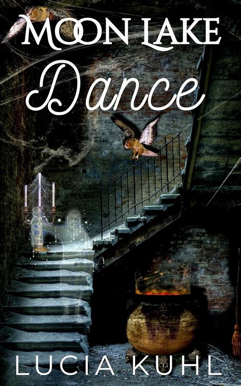 Moon Lake Dance A Midlife Ghost Cozy Mystery Moon Lake