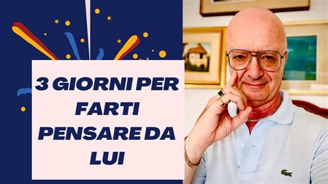 Giorni Per Farti Pensare Da Lui Youtube