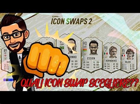 ICON SWAP 2 QUALI SCEGLIERE YouTube