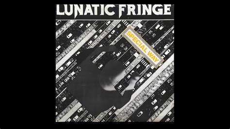 Lunatic Fringe Special Way 1982 Youtube