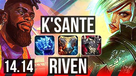 Ksante Vs Riven Top Rank 3 Ksante 3 2 15 Rank 22 Br