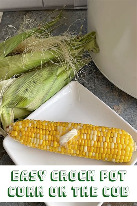 Crock Pot Corn On The Cob Easy Recipe Depot