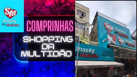 Comprinhas no Shopping da Multidão de Caxias muita coisa Produtos de