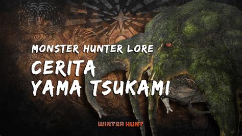 Cerita Yama Tsukami Yang Hidup Terlalu Lama Monster Lore