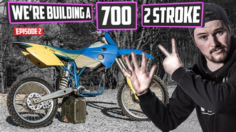 Insane 700cc 2 Stroke Dirt Bike Build Project 700 Ep2