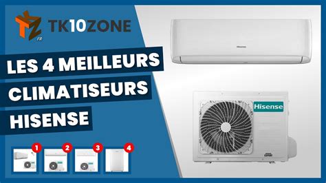 Les 4 Meilleurs Climatiseurs Hisense YouTube