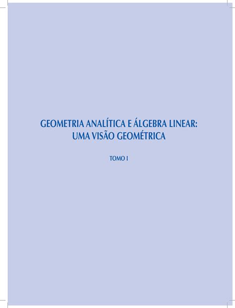 Geometria Analitica E Algebra Linear Uma Visao Geometrica Ti Aula