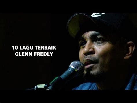 Lagu Terbaik Glenn Fredly Full Album Youtube