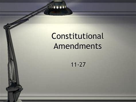 Constitutional Amendments Ppt Download