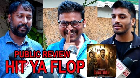 Hit Or Flop Public Review Shaitaan First Day First Show Ajay