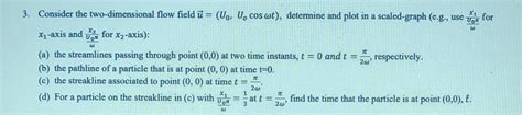 3 Consider The Two Dimensional Flow Field