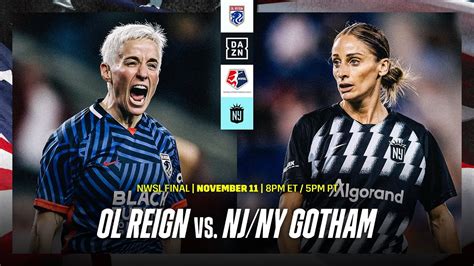 Ol Reign Vs Nj Ny Gotham Fc Nwsl Play Off Final Livestream