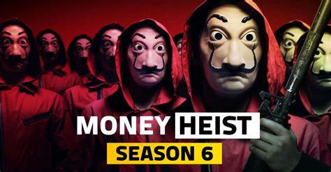 Money Heist : Season 6 Web Series 2022: release date, cast, story, teaser, trailer, first look ...