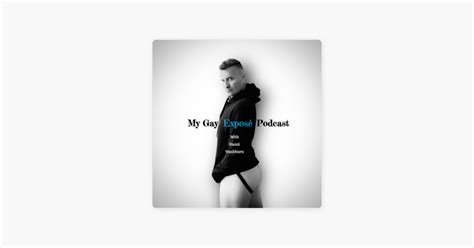 My Gay Exposé Podcast on Apple Podcasts