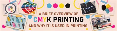 A Brief Overview Of CMYK Printing And Why It Is Used In Printing