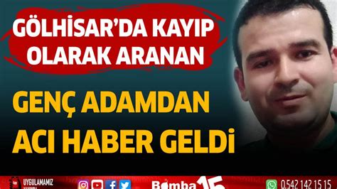 G Lhisar Da Kay P Olarak Aranan Gen Adamdan Ac Haber Geldi Burdur