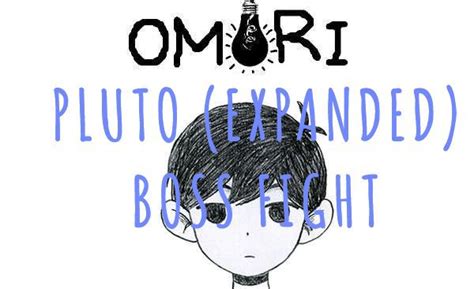 OMORI - PLUTO (EXPANDED) FIGHT | ️OMORI ️ Amino