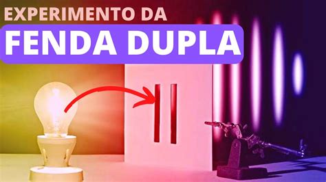 A história do Experimento da Fenda Dupla na Física Quântica YouTube