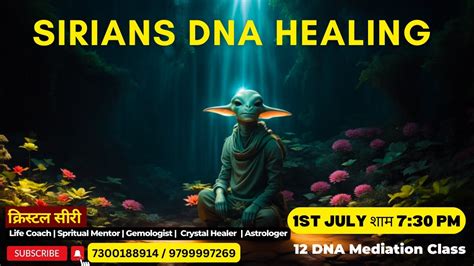 Sirians Dna Healing Dna Healing Meditation By Crystal Master