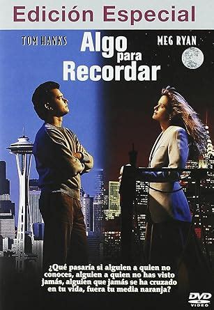 Algo Para Recordar Ed Col DVD Amazon Es Tom Hanks Meg Ryan