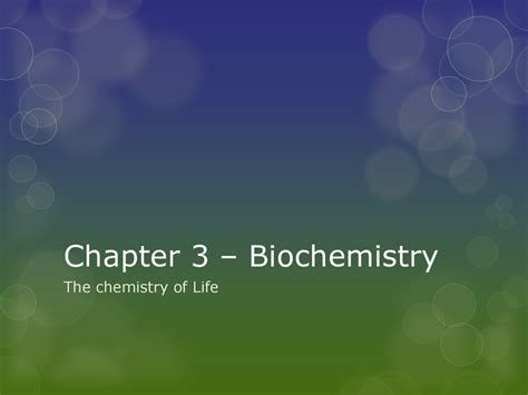 Chapter 3 Biochemistry Ppt Download