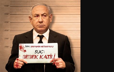 Bebek Katili Netanyahu Dan Skandal S Zler Ate Kes Olsa Bile