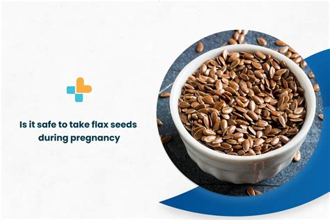 Is It Safe To Take Flax Seeds During Pregnancy - Ayu Health