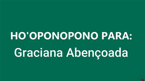 Ho oponopono Abençoado para GRACIANA ABENÇOADA Áudio 108