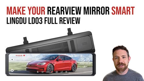 Make Your Rearview Mirror Smart Lingdu LD03 Streaming Media Dash Cam