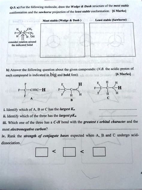 Solved For The Following Molecule Druw The Wedge Dash Structure