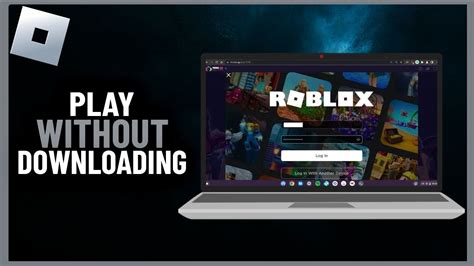 How To Play Roblox Without Downloading It On Laptop Step By Step