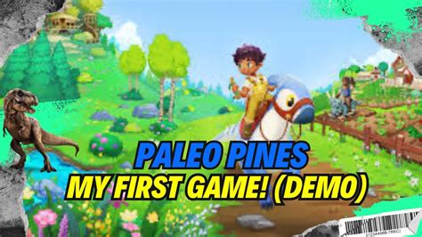 Paleo Pines First Try Demo YouTube