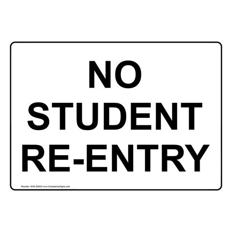 No Student Re-Entry Sign NHE-50503