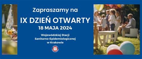 IX Dzień Otwarty WSSE w Krakowie 18 maja 2024 r Wojewódzka Stacja