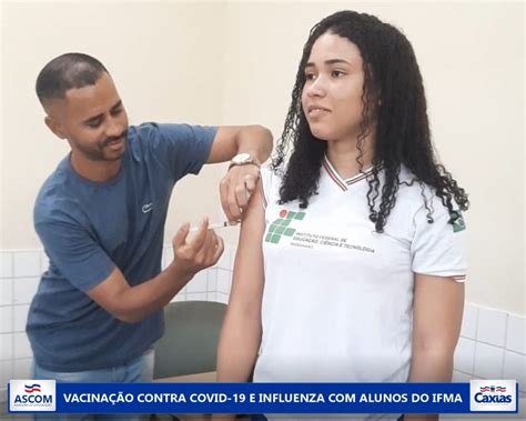 Prefeitura realiza vacinação de alunos do IFMA Campus Caxias MA