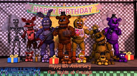 Sfm Fnaf Happy 8th Anniversary Fnaf By Mrbellicsfm On Deviantart