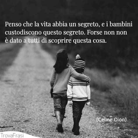 Frasi sui bambini le 120 più belle ed emozionanti Passione Mamma