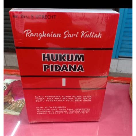 Jual Buku Hukum Rangkain Sari Kuliah Hukum Pidana Karangan Mr E Utrecht