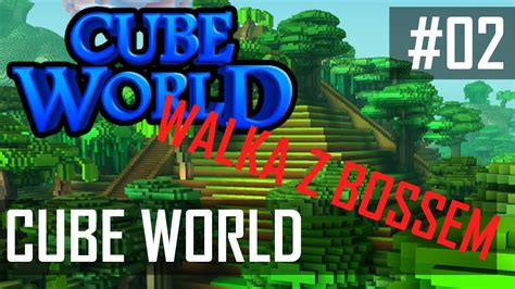 Zagrajmy W Cube World Boss Nie Do Zabicia Youtube