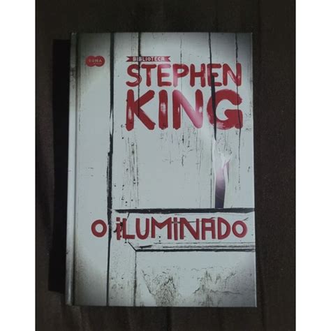 O Iluminado Stephen King Capa Dura Shopee Brasil