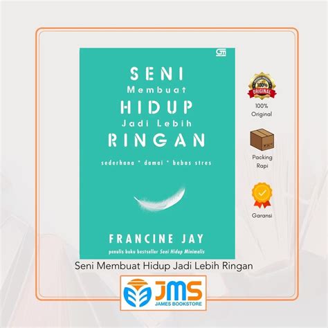 Jual Buku Seni Membuat Hidup Jadi Lebih Ringan Shopee Indonesia