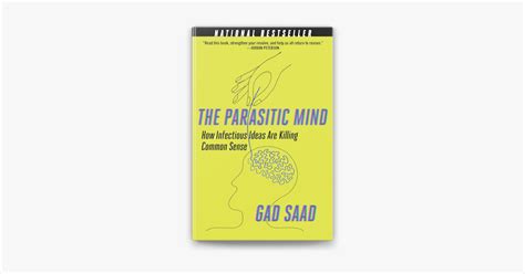 The Parasitic Mind By Gad Saad Ebook Apple Books