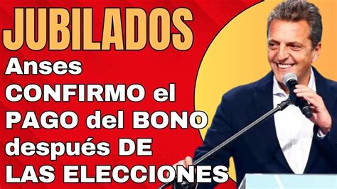 Jubilados Y Pensionados Cobraran Un Bono Despues De Las Elecciones