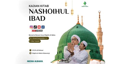 Kajian Kitab Nashoihul Ibad Bersama KH Ahmad Kamaluddin Lc 23