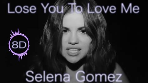 Selena Gomez Lose You To Love Me 8d 【立体音響 8d Audio 高音質】洋楽 《※use Earphones 》 Youtube