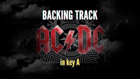 Ac Dc Style Rock Ballad Backing Track In Key A Bpm Youtube