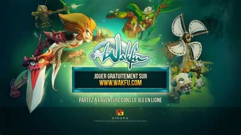 Pub Tv Wakfu Mmo Entre Dans La L Gende Youtube