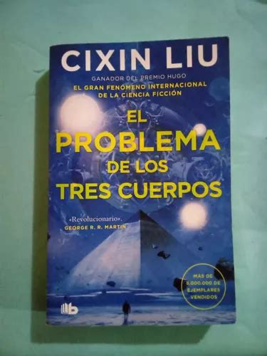 Libro El Problema De Los Tres Cuerpos Cixin Liu Mercadolibre