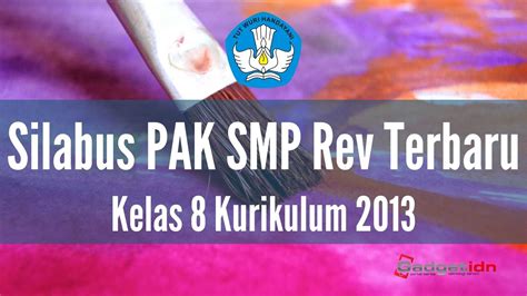 Silabus Seni Budaya Smp Kelas 8 Kurikulum 2013 Revisi Terbaru