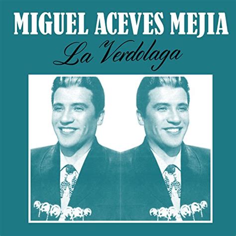 Amazon co jp La Verdolaga Miguel Aceves Mejía デジタルミュージック